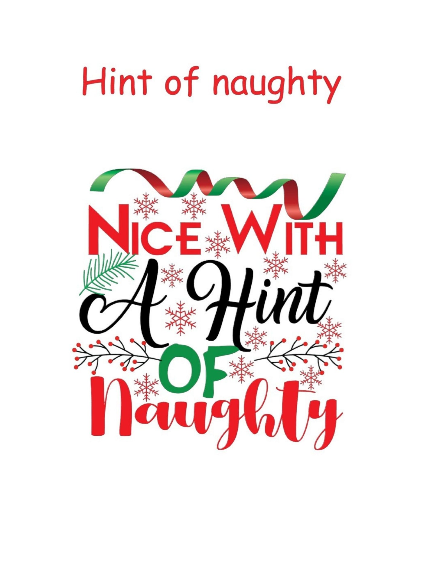 Hint of Naughty T-shirt - Short Sleeved